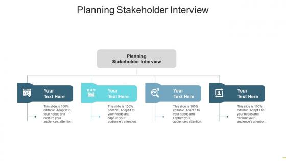 Planning stakeholder interview ppt powerpoint presentation icon introduction cpb