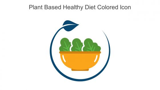 Plant Based Healthy Diet Colored Icon In Powerpoint Pptx Png And Editable Eps Format