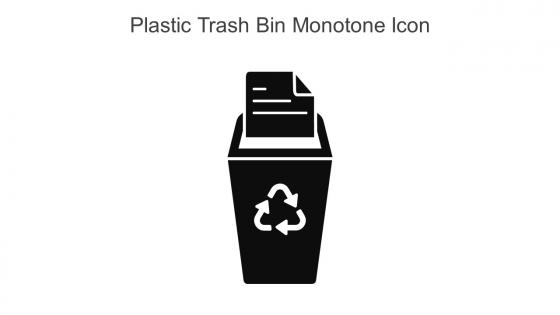 Plastic Trash Bin Monotone Icon In Powerpoint Pptx Png And Editable Eps Format
