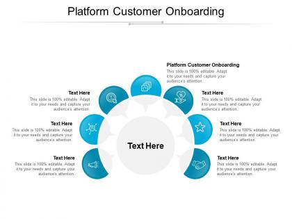 Platform customer onboarding ppt powerpoint presentation icon design templates cpb