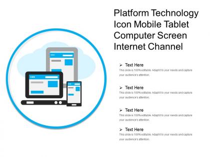 Platform technology icon mobile tablet computer screen internet channel