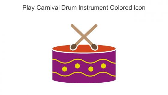 Play Carnival Drum Instrument Colored Icon In Powerpoint Pptx Png And Editable Eps Format