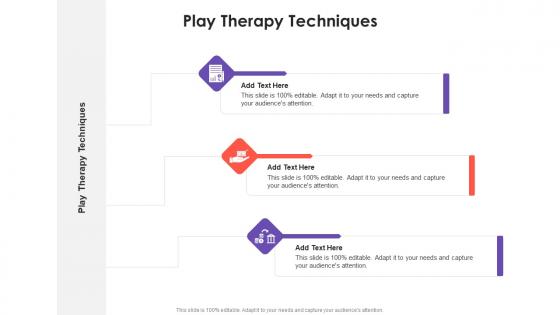 Play Therapy Techniques In Powerpoint And Google Slides Cpb