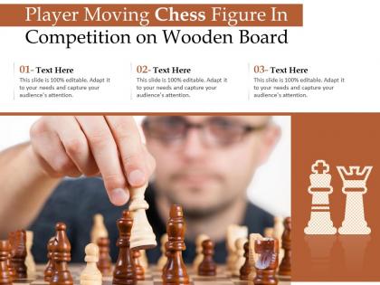 Player moving chess figure in competition on wooden board