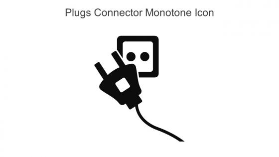 Plugs Connector Monotone Icon In Powerpoint Pptx Png And Editable Eps Format
