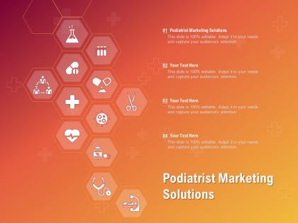 Podiatrist marketing solutions ppt powerpoint presentation pictures rules