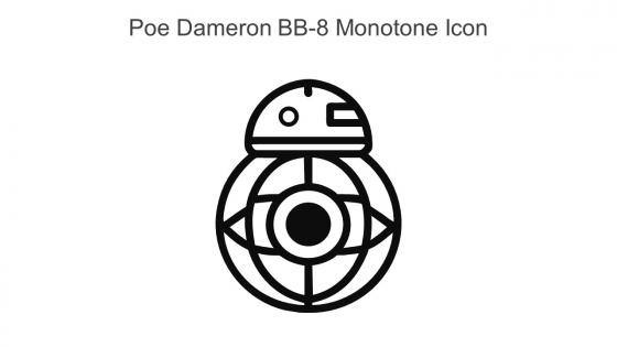 Poe Dameron BB 8 Monotone Icon In Powerpoint Pptx Png And Editable Eps Format