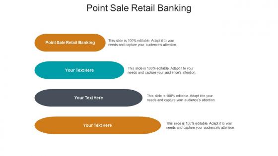 Point sale retail banking ppt powerpoint presentation file graphics download cpb