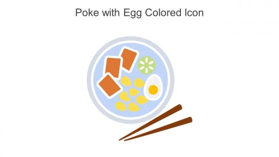 Poke With Egg Colored Icon In Powerpoint Pptx Png And Editable Eps Format