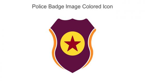 Police Badge Image Colored Icon In Powerpoint Pptx Png And Editable Eps Format