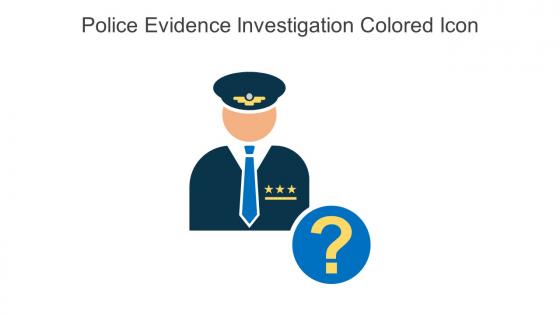 Police Evidence Investigation Colored Icon In Powerpoint Pptx Png And Editable Eps Format