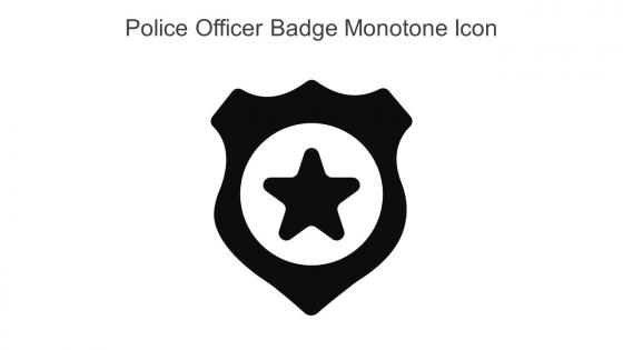 Police Officer Badge Monotone Icon In Powerpoint Pptx Png And Editable Eps Format