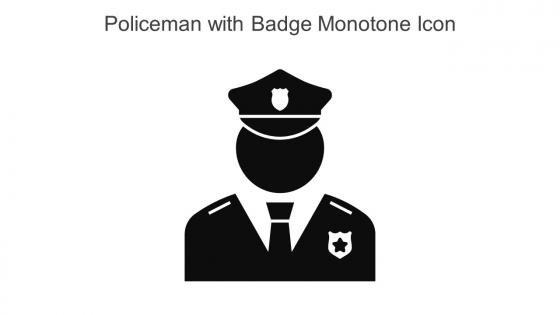 Policeman With Badge Monotone Icon In Powerpoint Pptx Png And Editable Eps Format