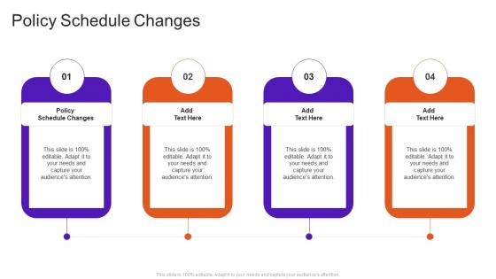 Policy Schedule Changes In Powerpoint And Google Slides Cpb