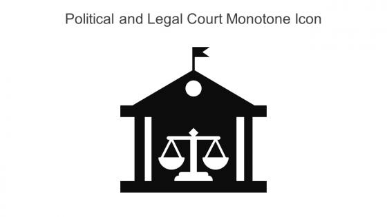 Political And Legal Court Monotone Icon In Powerpoint Pptx Png And Editable Eps Format