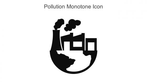 Pollution Monotone Icon In Powerpoint Pptx Png And Editable Eps Format