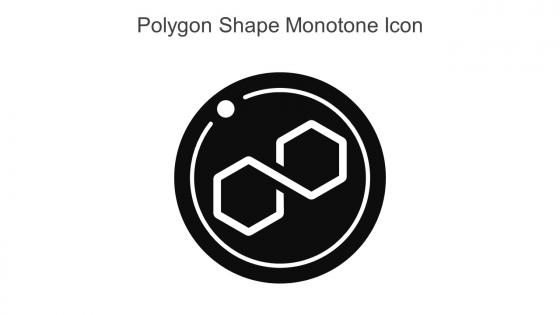 Polygon Shape Monotone Icon In Powerpoint Pptx Png And Editable Eps Format