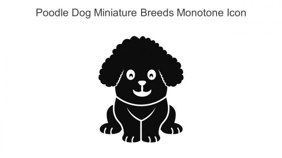 Poodle Dog Miniature Breeds Monotone Icon In Powerpoint Pptx Png And Editable Eps Format