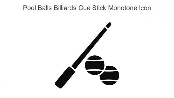 Pool Balls Billiards Cue Stick Monotone Icon In Powerpoint Pptx Png And Editable Eps Format