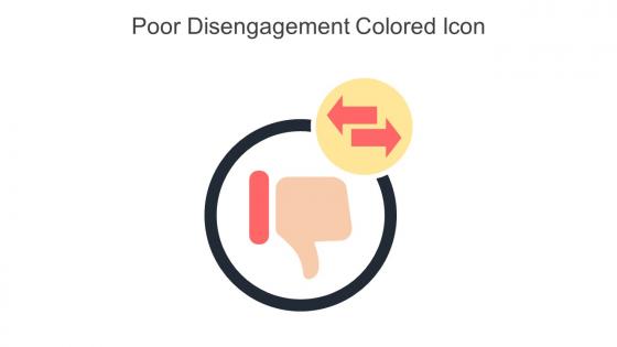 Poor Disengagement Colored Icon In Powerpoint Pptx Png And Editable Eps Format
