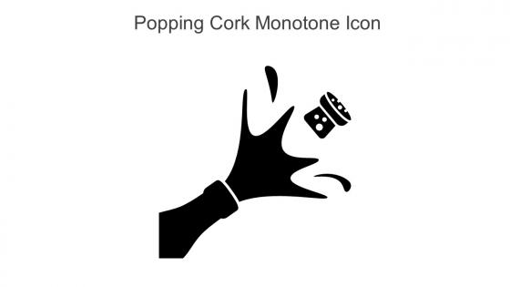 Popping Cork Monotone Icon In Powerpoint Pptx Png And Editable Eps Format