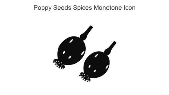 Poppy Seeds Spices Monotone Icon In Powerpoint Pptx Png And Editable Eps Format