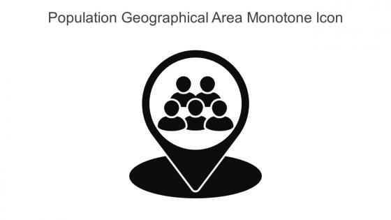 Population Geographical Area Monotone Icon In Powerpoint Pptx Png And Editable Eps Format