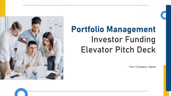Portfolio Management Investor Funding Elevator Pitch Deck Ppt Template