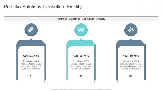 Portfolio Solutions Consultant Fidelity In Powerpoint And Google Slides Cpb