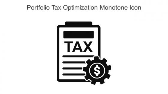 Portfolio Tax Optimization Monotone Icon In Powerpoint Pptx Png And Editable Eps Format