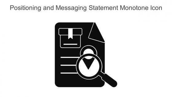 Positioning And Messaging Statement Monotone Icon In Powerpoint Pptx Png And Editable Eps Format