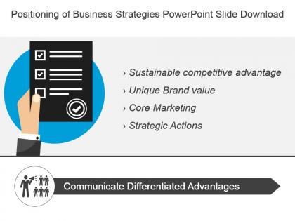 Positioning of business strategies powerpoint slide download