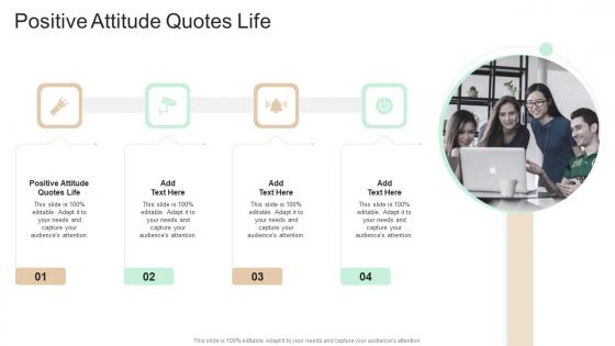 Positive Attitude Quotes Life In Powerpoint And Google Slides Cpb