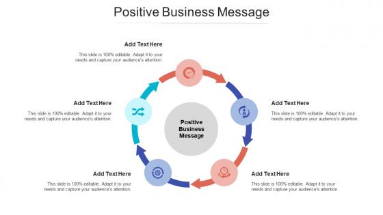 Positive Business Message Ppt Powerpoint Presentation Summary Samples Cpb
