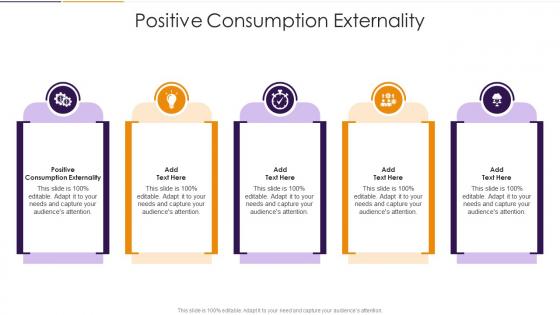 Positive Consumption Externality In Powerpoint And Google Slides Cpb
