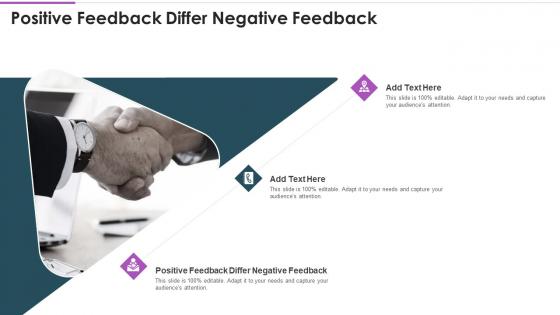 Positive Feedback Differ Negative Feedback In Powerpoint And Google Slides Cpb