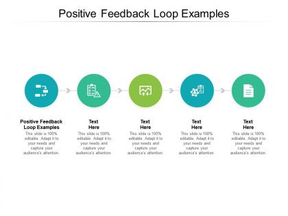Positive feedback loop examples ppt powerpoint presentation layouts clipart cpb