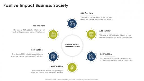 Positive Impact Business Society In Powerpoint And Google Slides Cpb