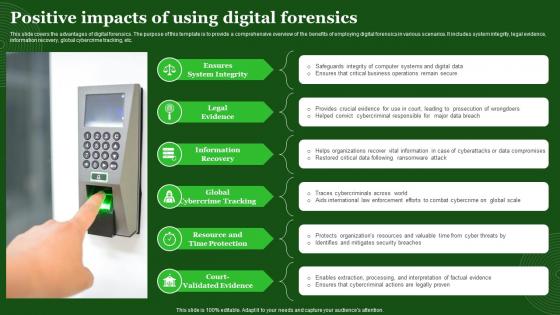 Positive Impacts Of Using Digital Forensics