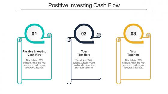 Positive Investing Cash Flow Ppt Powerpoint Presentation Infographics Samples Cpb