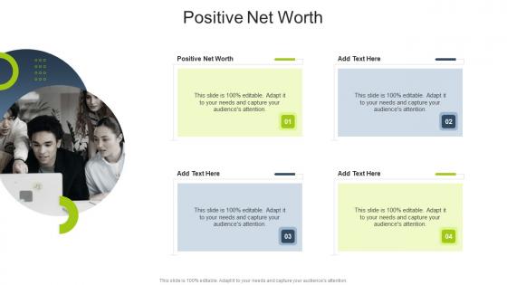 Positive Net Worth In Powerpoint And Google Slides Cpb