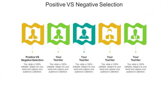 Positive vs negative selection ppt powerpoint presentation portfolio outfit cpb