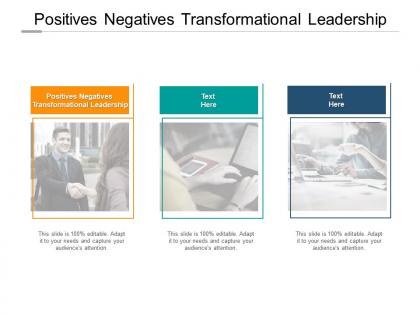 Positives negatives transformational leadership ppt powerpoint themes cpb