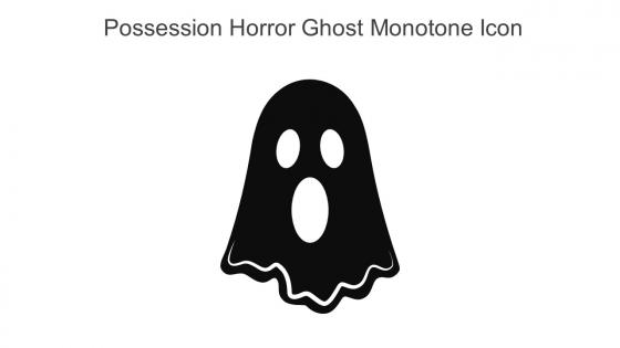 Possession Horror Ghost Monotone Icon In Powerpoint Pptx Png And Editable Eps Format