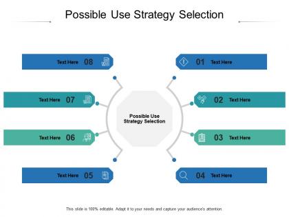 Possible use strategy selection ppt powerpoint presentation summary diagrams cpb