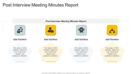 Post Interview Meeting Minutes Report In Powerpoint And Google Slides Cpb