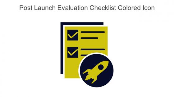 Post Launch Evaluation Checklist Colored Icon In Powerpoint Pptx Png And Editable Eps Format
