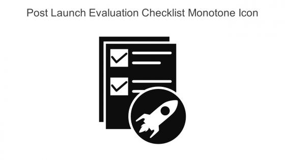 Post Launch Evaluation Checklist Monotone Icon In Powerpoint Pptx Png And Editable Eps Format