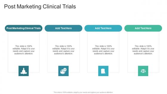 Post Marketing Clinical Trials In Powerpoint And Google Slides Cpb