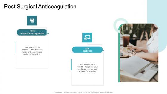 Post Surgical Anticoagulation In Powerpoint And Google Slides Cpb